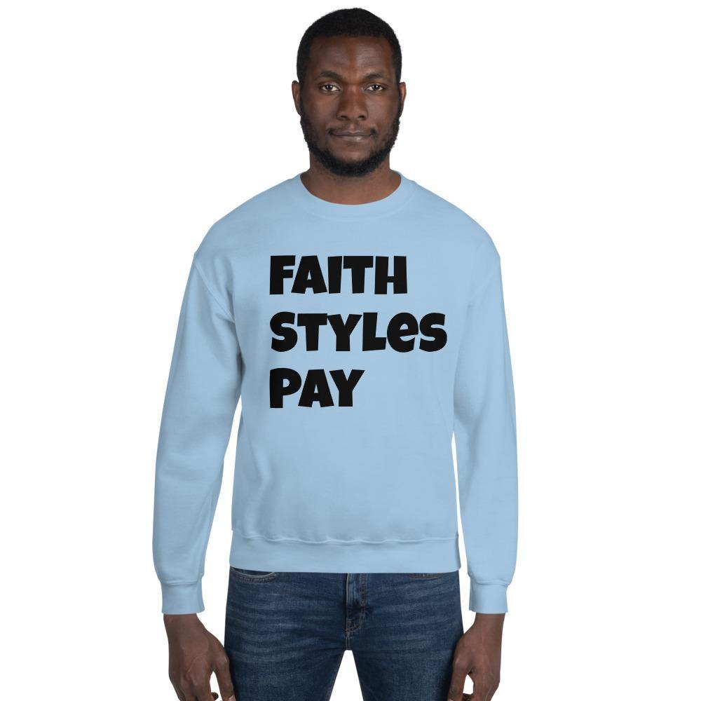 Unisex Sweatshirt - Faith N Success Dreams 