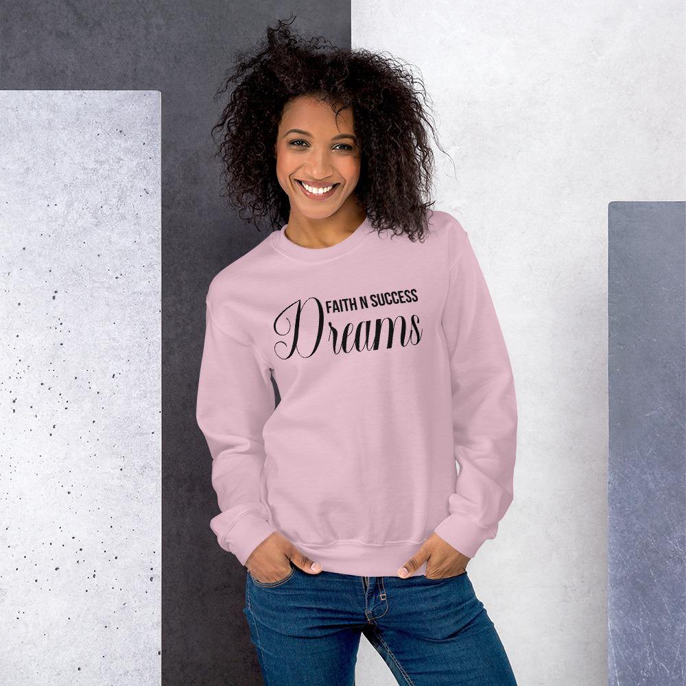 Unisex Sweatshirt - Faith N Success Dreams 