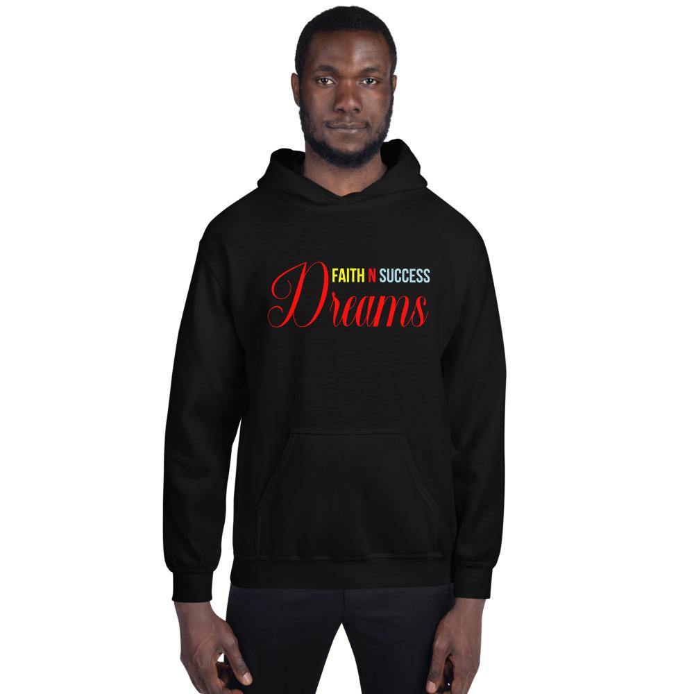 Unisex Hoodie - Faith N Success Dreams 