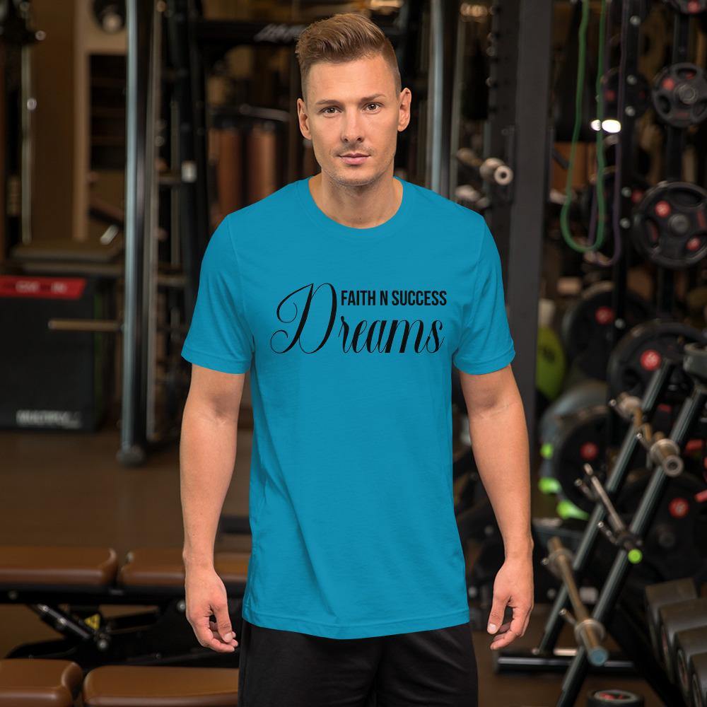 Short-Sleeve Unisex T-Shirt - Faith N Success Dreams 