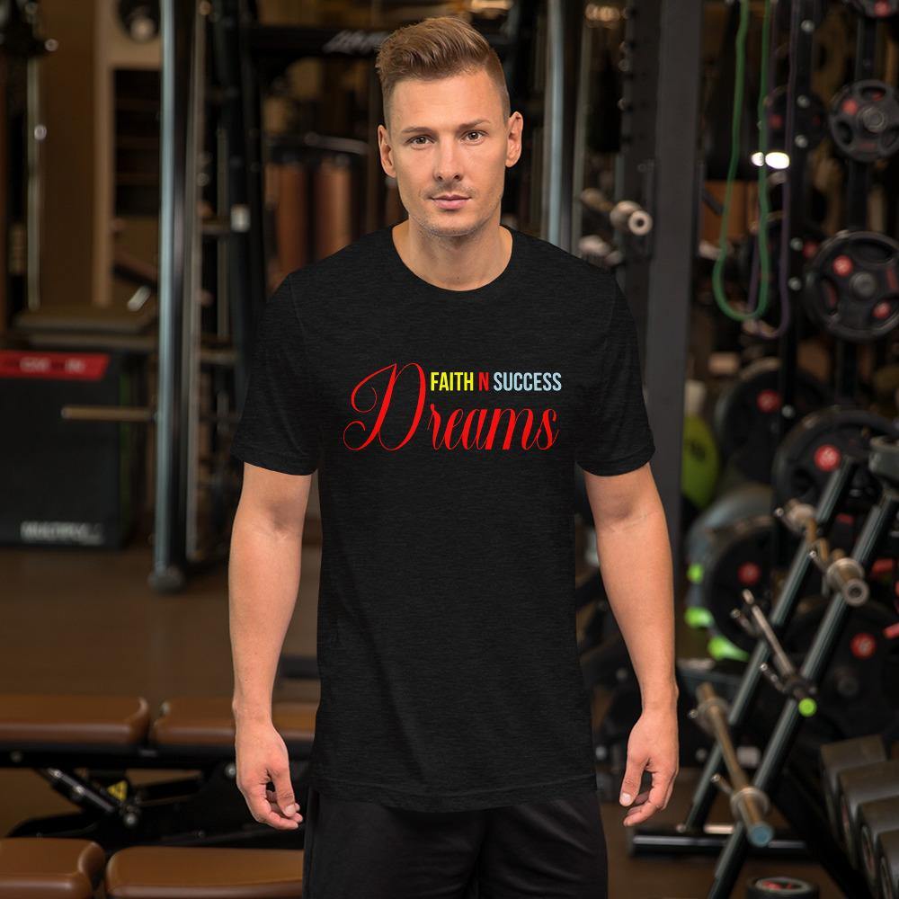 Short-Sleeve Unisex T-Shirt - Faith N Success Dreams 