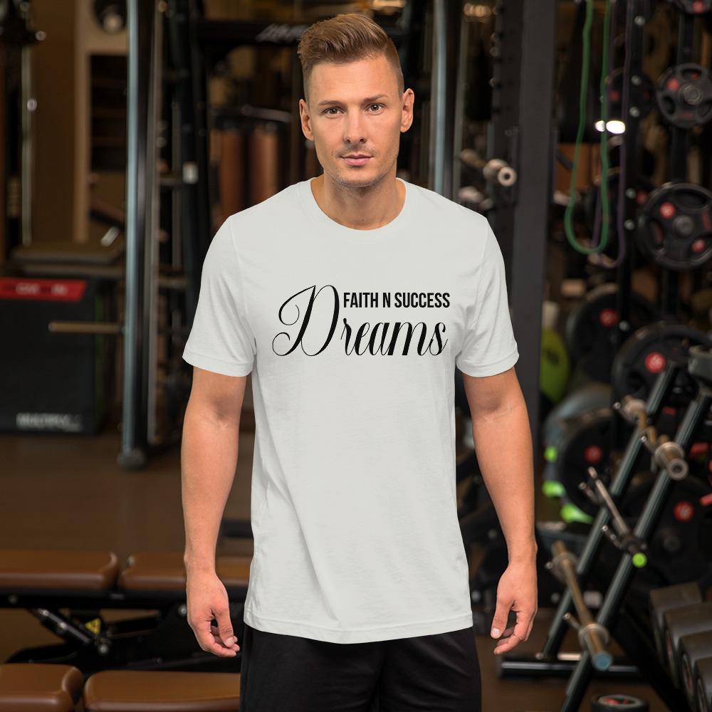 Short-Sleeve Unisex T-Shirt - Faith N Success Dreams 